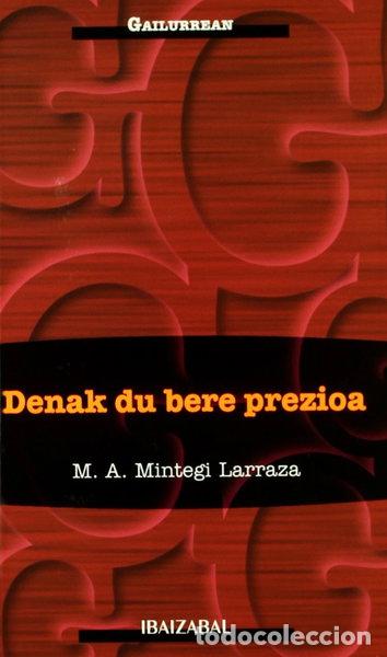 B&uuml;cher: Denak du bere prezioa- 9788483256558