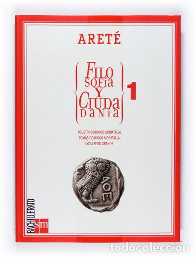 books: Filosof&iacute;a y ciudadan&iacute;a, Aret&eacute;. 1 Bachillerato- 9788467527995