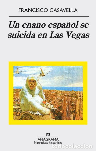 B&uuml;cher: Un enano espa&ntilde;ol se suicida en Las Vegas- 9788433998347