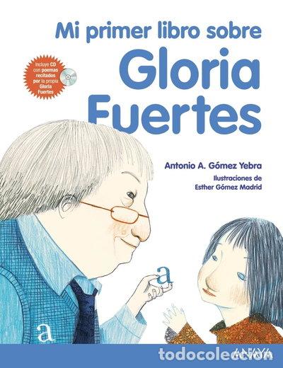 B&uuml;cher: Mi primer libro sobre Gloria Fuertes- 9788469807835