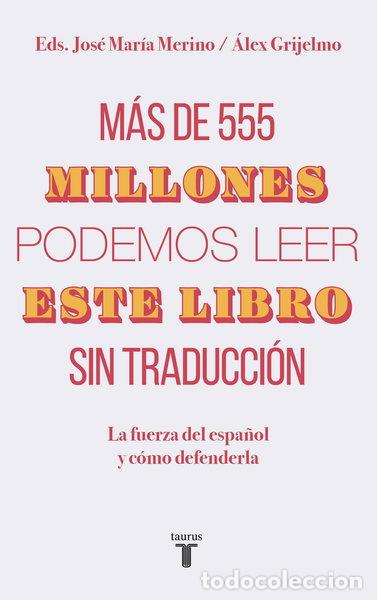 B&uuml;cher: M&aacute;s de 555 millones podemos leer este libro sin traducci&oacute;n- 9788430620098