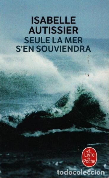 Livros em segunda m&atilde;o: Seule la mer s'en souviendra- 3010000107767