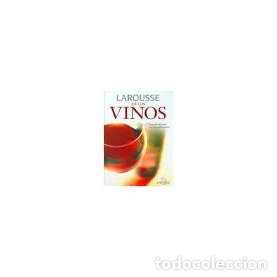 Libros: Larousse de los vinos- 9788483322918