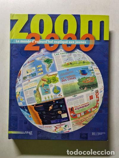 Libros: Zoom 2000: Le monde d'aujourd'hui expliqu&eacute; aux jeunes- 9782012919112