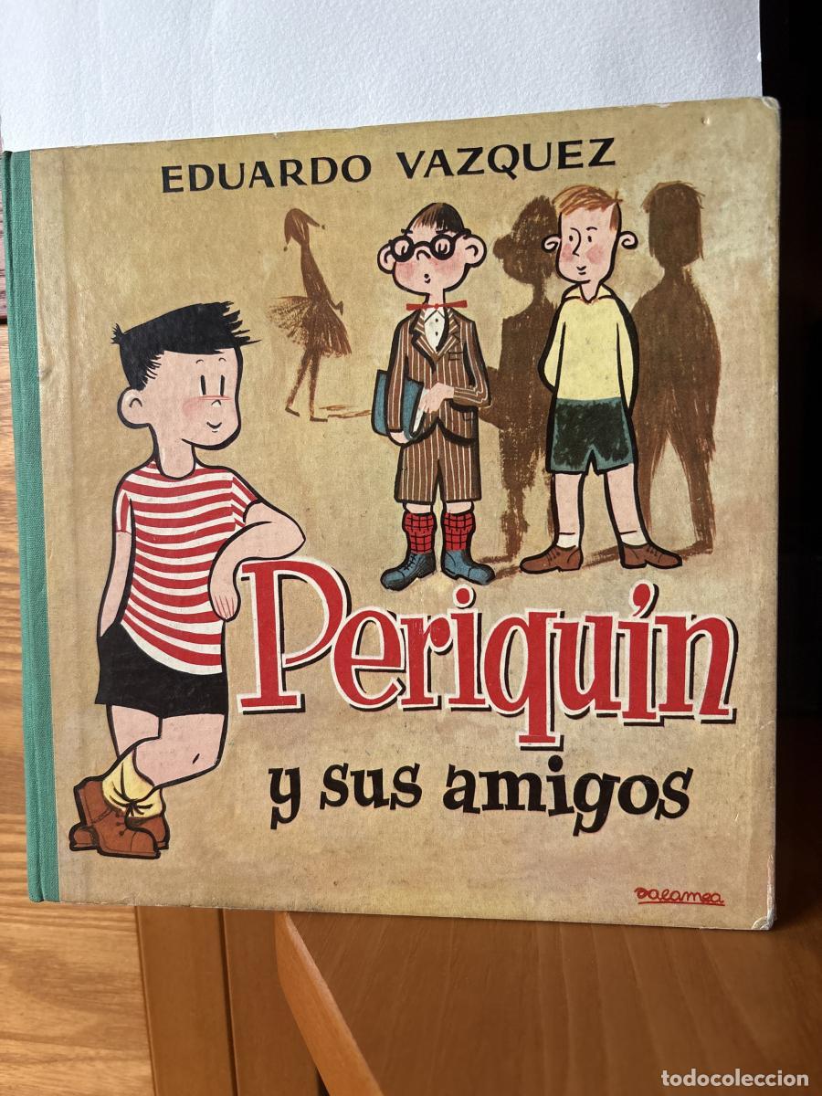 B&uuml;cher: PERIQUIN Y SUS AMIGOS - EDUARDO V&Aacute;ZQUEZ. ILUSTRA ZALAMEA TDK880