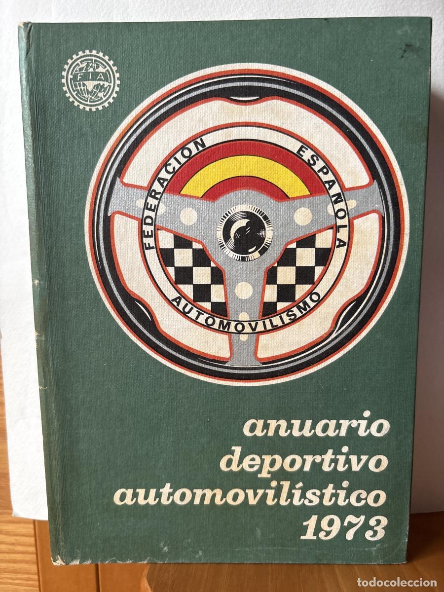 books: ANUARIO DEPORTIVO AUTOMOVILISTICO 1973 - VVAA TDK880