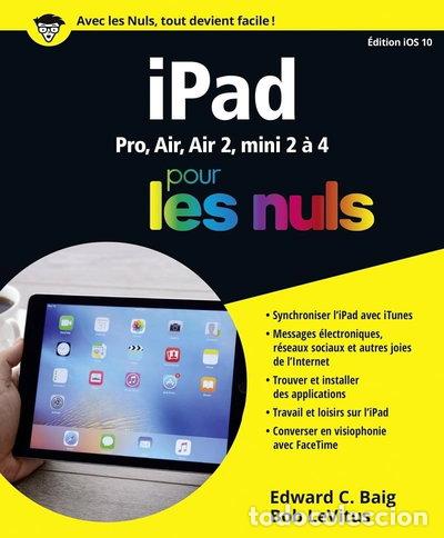 books: IPad &eacute;dition iOS10 pour les nuls- 9782412016237