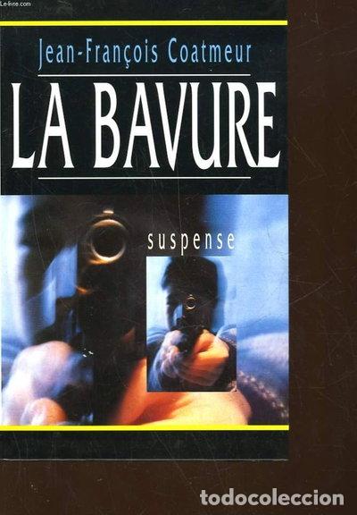 books: La bavure- 9782743405069