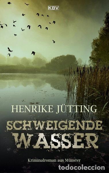 Livres: Schweigende Wasser- 9783954416516
