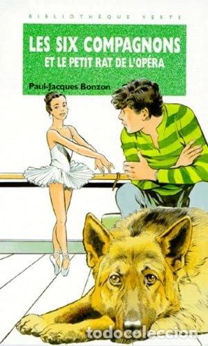 books: Les six compagnons et le petit rat de l'op&eacute;ra- 9782010145872