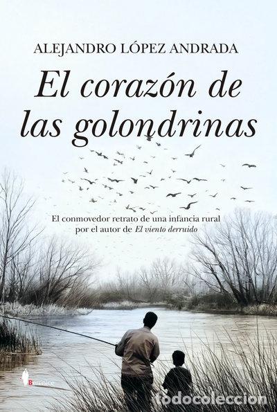 Livres: El coraz&oacute;n de las golondrinas- 9788410356788