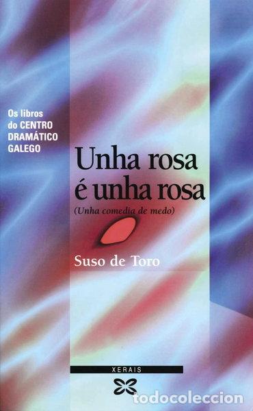 Livres: Unha rosa &eacute; unha rosa- 9788483020999