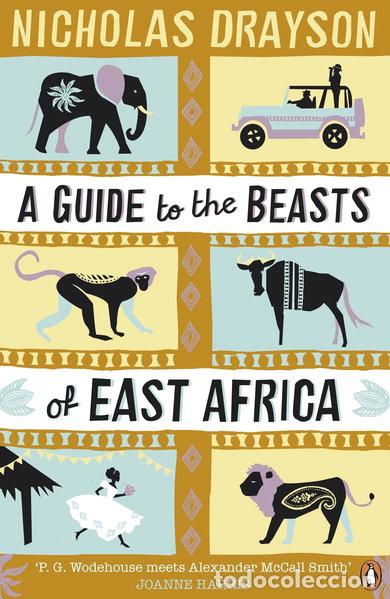 Livres: A Guide to the Beasts of East Africa- 9780670921447