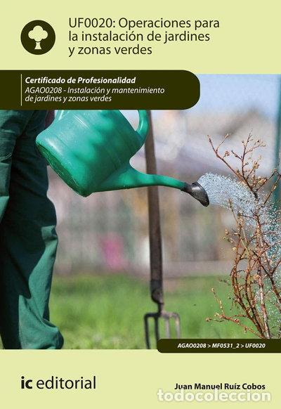 Livres: Operaciones para la instalaci&oacute;n de jardines y zonas verdes- 9788417224868