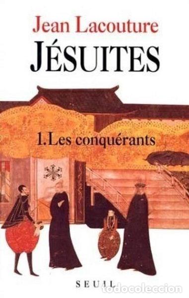 Livres: J&eacute;suites. Tome 1, Les conqu&eacute;rants- 9782020122139