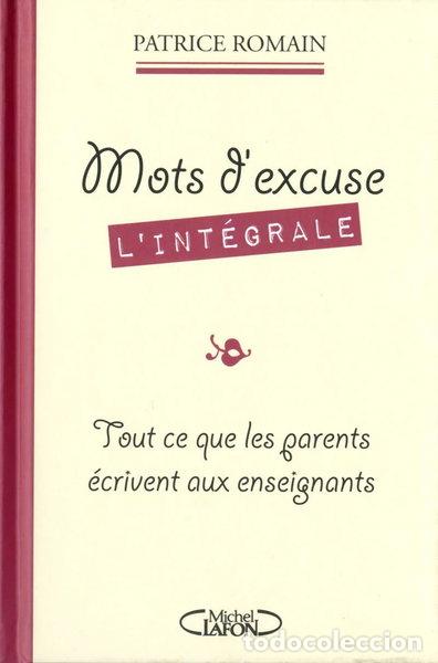 Libri di seconda mano: Mots d'excuse L'int&eacute;grale- 9782749923482