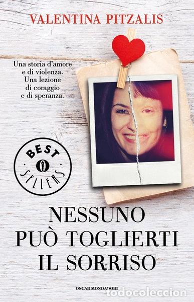 Livres: Nessuno pu&ograve; toglierti il sorriso- 9788804650119