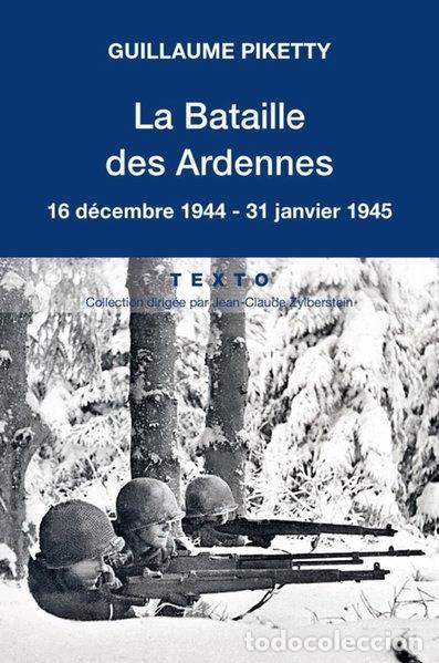 Livros em segunda m&atilde;o: La bataille des Ardennes: 16 d&eacute;cembre 1944-31 janvier 1945- 9791021014022
