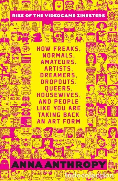 Libros: Rise of the Videogame Zinesters- 9781609803728