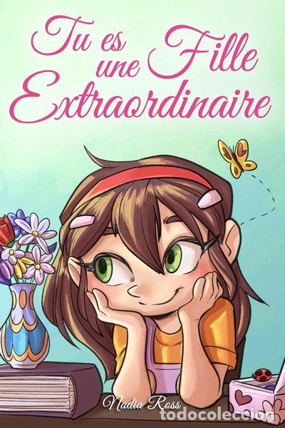 Libros: Tu es une fille extraordinaire- 9791280592293