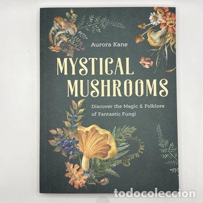Libros: Mystical Mushrooms- 9781577154891
