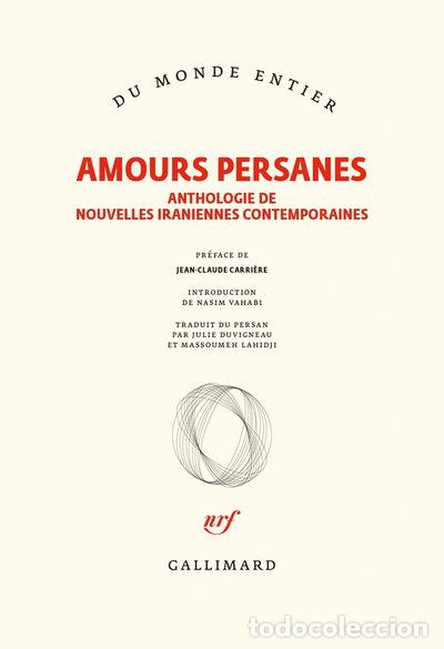 Libros: Amours persanes: Anthologie de nouvelles iraniennes contemporaines- 9782072914362