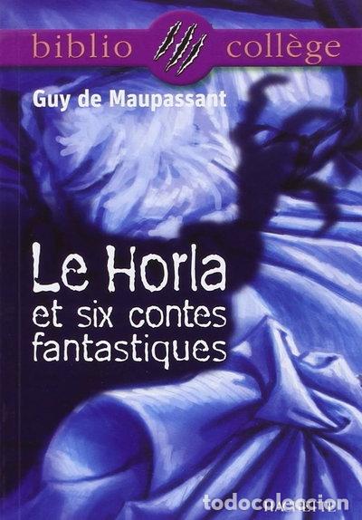 Libros: Le Horla et six contes fantastiques- 9782011679536