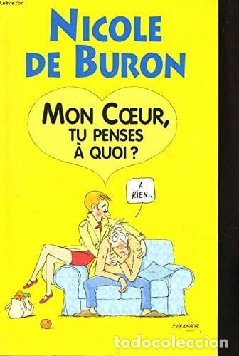 Libros: Mon coeur, tu penses &agrave; quoi ? &Agrave; rien- 9782702852408