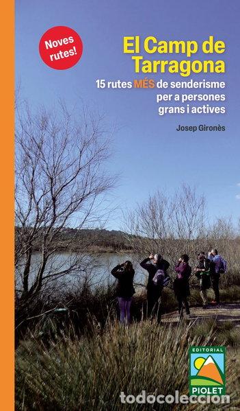 books: El Camp de Tarragona. 15 rutes M&Eacute;S de senderisme- 9788412689006