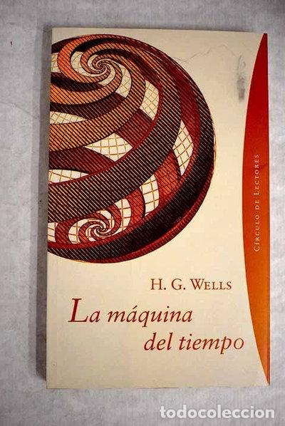 Libros: La m&aacute;quina del tiempo- 9788467210347
