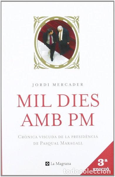 Libros: Mil dies amb PM- 9788498670462