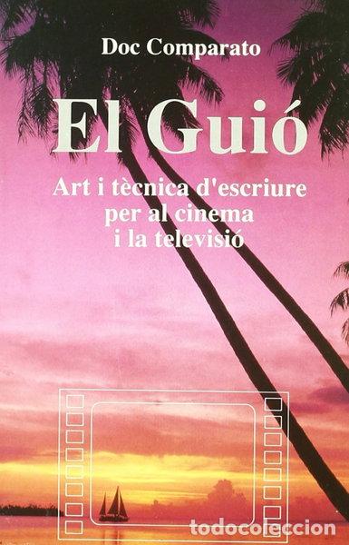 Libros: El gui&oacute;: Arte y t&eacute;cnica de escribir para el cine y la televisi&oacute;n- 9788474886771