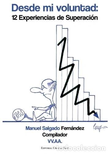 Libri di seconda mano: Desde mi voluntad: 12 experiencias de superaci&oacute;n- 9788490763704