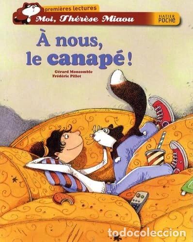 Libri di seconda mano: &Agrave; nous, le canap&eacute;!- 9782218928871