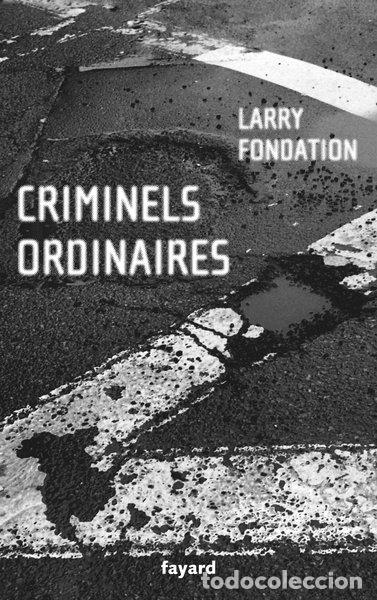 Libros: Criminels ordinaires- 9782213655635