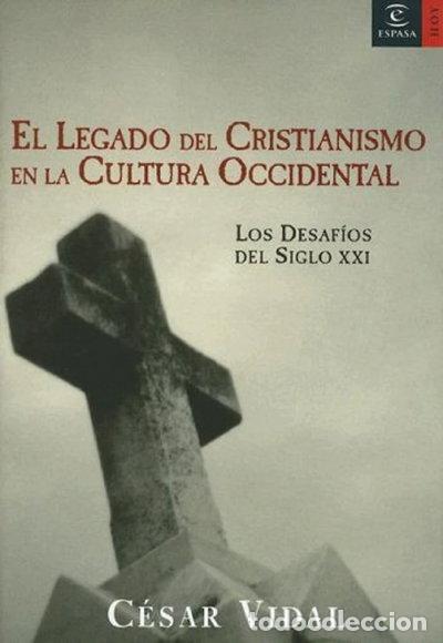 books: El legado del cristianismo en la cultura occidental- 9788467019513