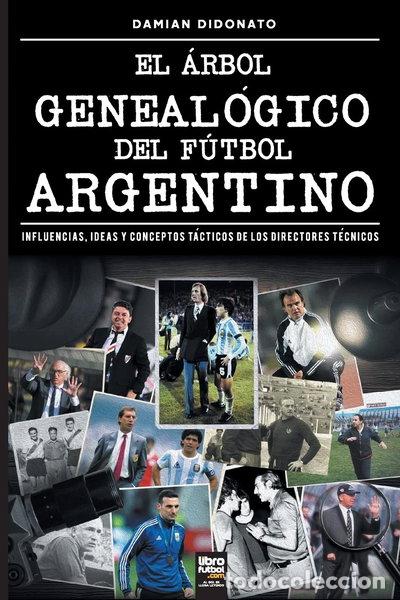 Libros: El &aacute;rbol geneal&oacute;gico del f&uacute;tbol argentino- 9789878370910