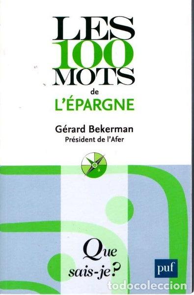 Livres: Les 100 mots de l'&eacute;pargne- 9782715410886