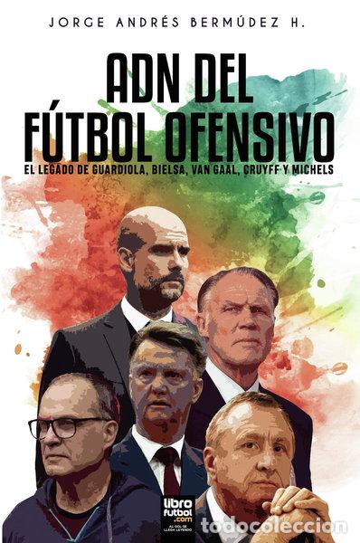 Livres: ADN del f&uacute;tbol ofensivo- 9789873979385