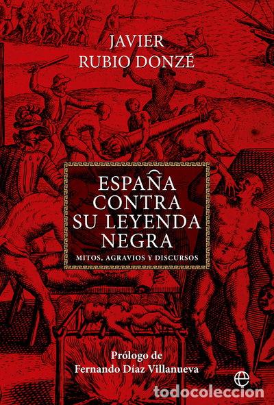 books: Espa&ntilde;a contra su leyenda negra- 9788413846521