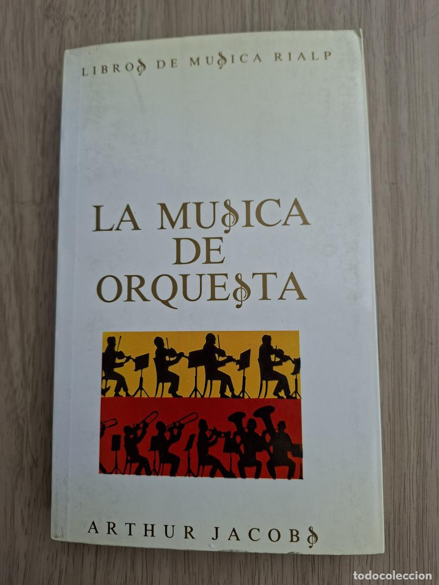 Livros em segunda m&atilde;o: La m&uacute;sica de orquesta - Jacob, Arthur