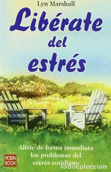 B&uuml;cher: Lib&eacute;rate del estr&eacute;s- 9788479277024