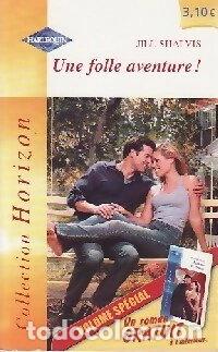 Livres: Une folle aventure- 9782280142892