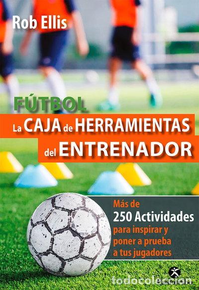 Livres: FUTBOL. LA CAJA DE HERRAMIENTAS DEL ENTRENADOR- 9788499107042