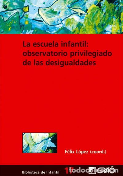 Libros: La escuela infantil: observatorio privilegiado de las desigualdades- 9788478274789