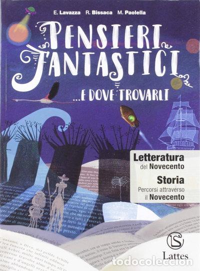 Libros: Pensieri fantastici... e dove trovarli. Letteratura del Novecento- 9788869174346