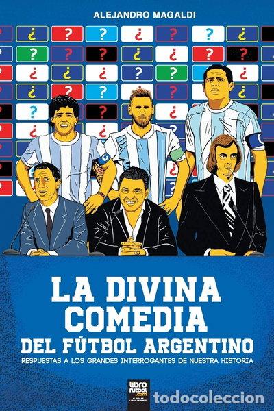 Libros: La divina comedia del f&uacute;tbol argentino- 9789878370224