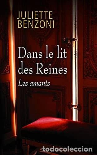 Libros: Dans le lit des reines: Les amants- 9782298129267