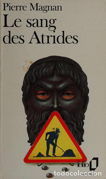 B&uuml;cher: Le sang des Atrides- 9782070382064