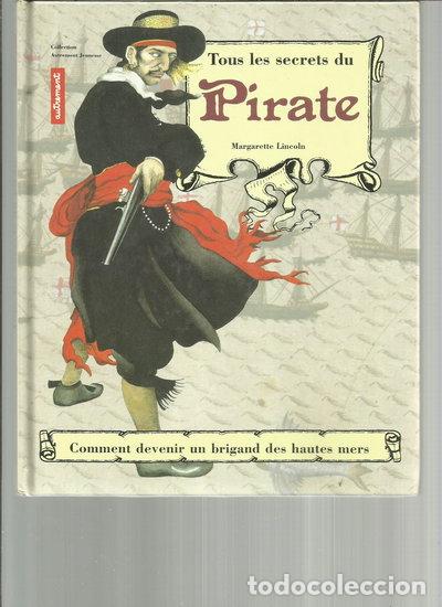Libros: Tous les secrets du pirate- 9782862605937